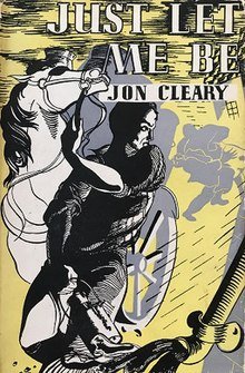 Bookcover to Jon Cleary's novel 'Just Let Me be'